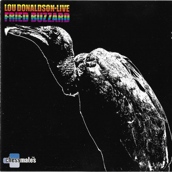 DONALDSON, LOU - LIVE: FRIED BUZZARD (REMASTERED)