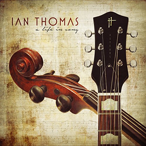 THOMAS, IAN - A LIFE IN SONG