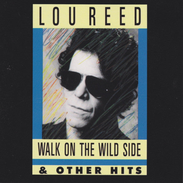 REED, LOU - WALK ON THE WILD SIDE & OTHER HITS