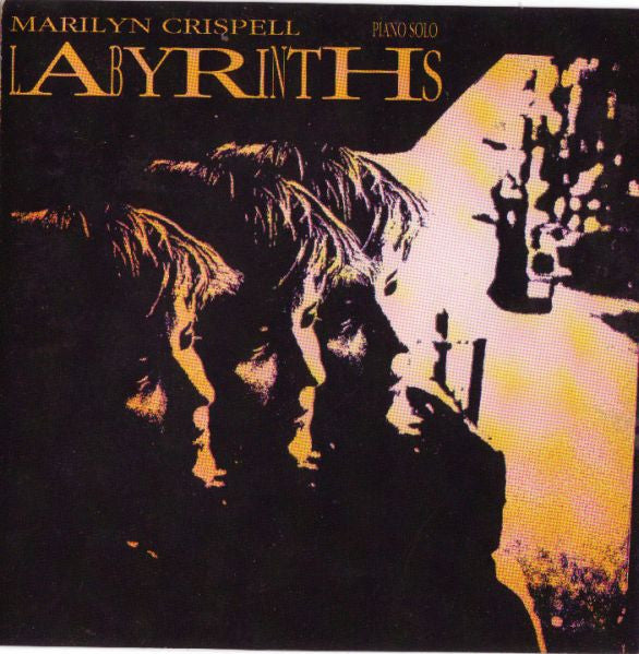 CRISPELL, MARILYN - LABYRINTHES