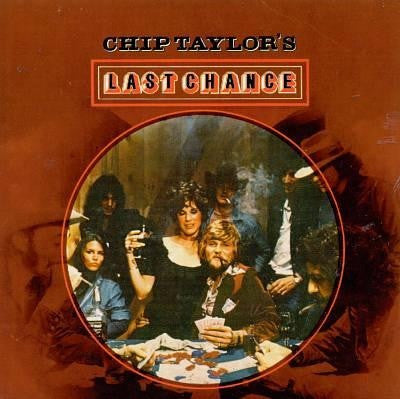 TAYLOR, CHIP - CHIP TAYLOR'S LAST CHANCE