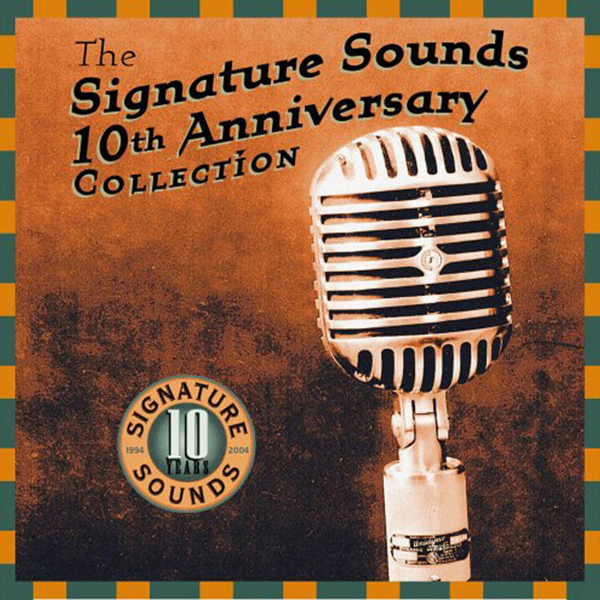 VARIOUS ARTISTS - SIGNATURE SOUNDS 10TH ANNIVERSARY COLLECTION