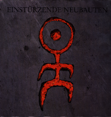 EINSTURZENDE NEUBAUTEN - STRATEGIES AGAINST ARCHITECTURE