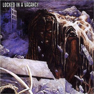 LOCKED IN A VACANCY - EXIT THE FUTILITY WARD