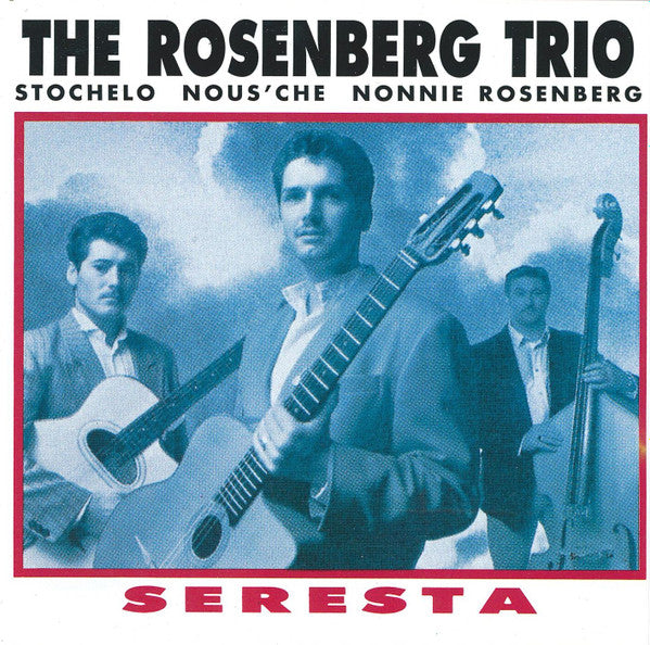 ROSENBERG, STOCHELO - SERESTA