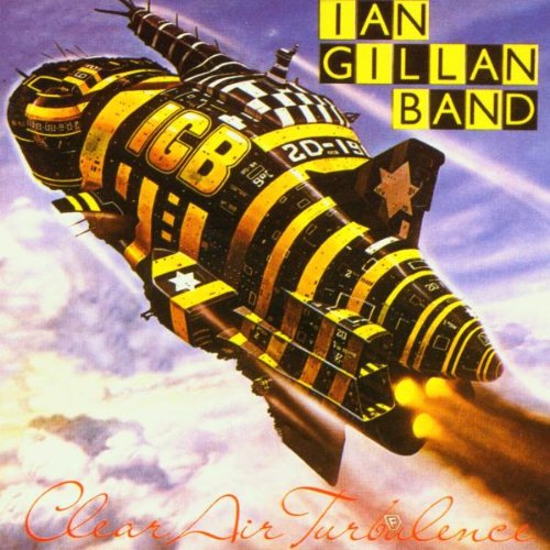 GILLAN, IAN - CLEAR AIR TURBULENCE