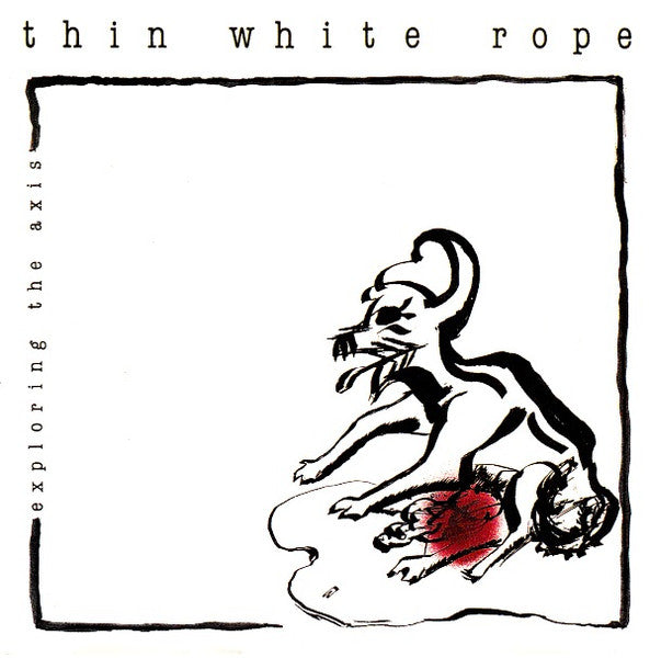THIN WHITE ROPE - EXPLORING THE AXIS
