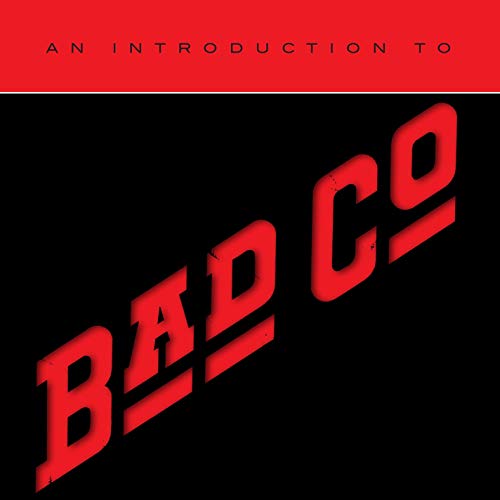 BAD COMPANY - AN INTRODUCTION TO