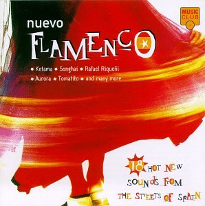 VARIOUS - NUEVO FLAMENCO: 18 SOUNDS FROM STREETS OF SPAIN
