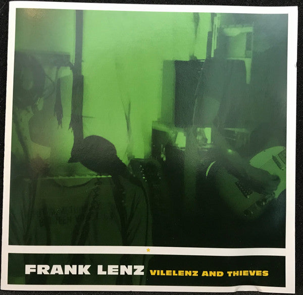LENZ, FRANK - VILELENZ & THIEVES
