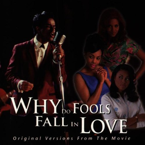 SNDTRK - WHY DO FOOLS FALL IN LOVE: ORIG VERSIONS