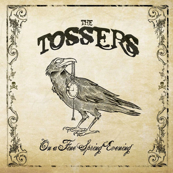 TOSSERS - ON A FINE SPRING EVENING