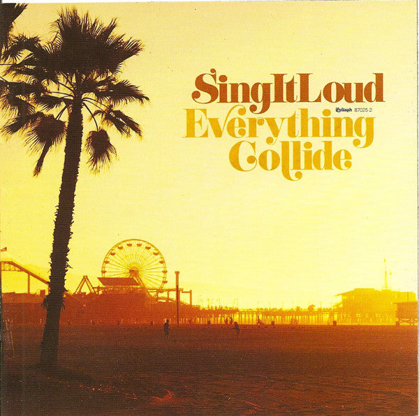 SING IT LOUD - EVERYTHING COLLIDE
