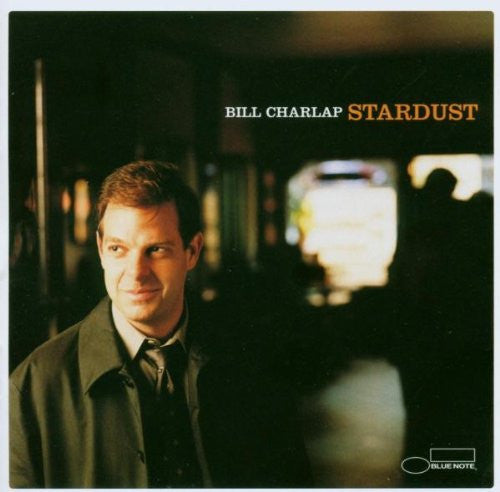 CHARLAP, BILL - STARDUST (5.1)