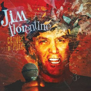 FLORENTINE, JIM - CRINGE N PURGE (W/DVD)