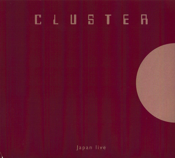 CLUSTER - JAPAN LIVE