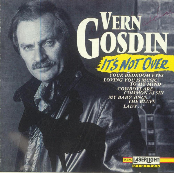 GOSDIN, VERN - IT'S NOT OVER