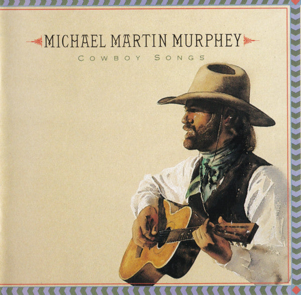 MURPHEY, MICHAEL MARTIN - COWBOY SONGS 2