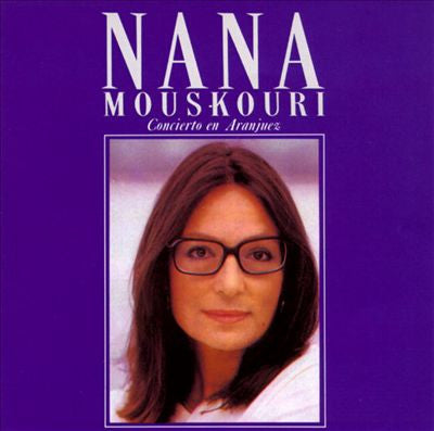 MOUSKOURI, NANA - CONCERTO EN ARANJUEZ