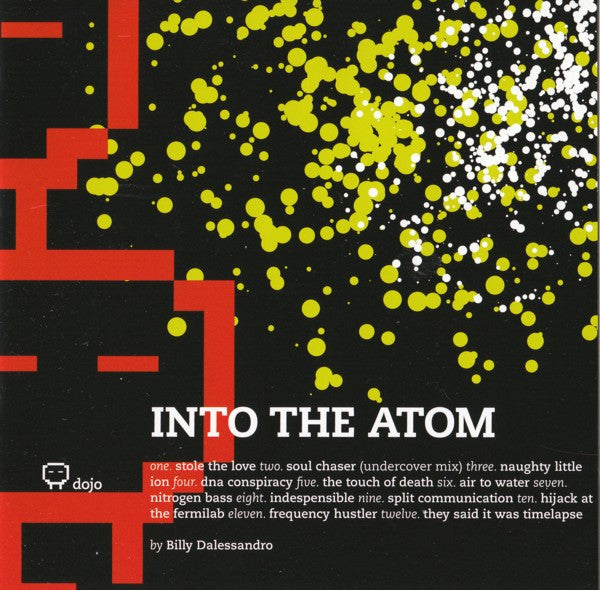 DALESSANDRO, BILLY - INTO THE ATOM