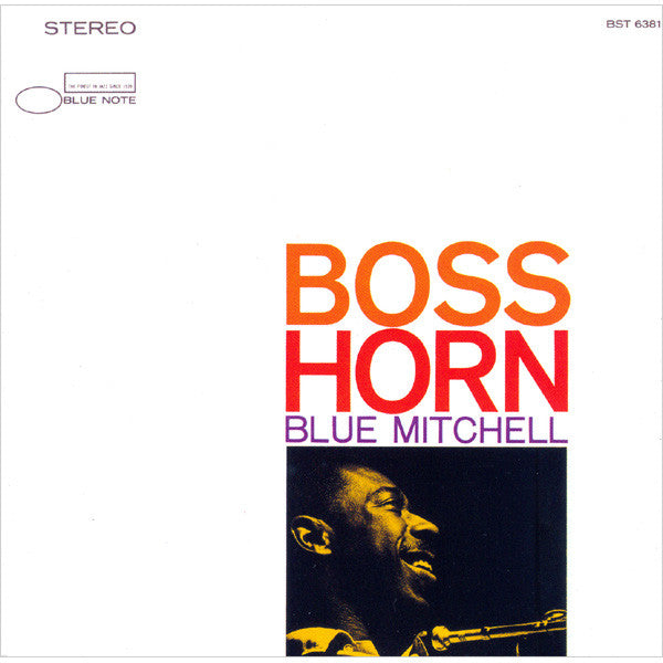 MITCHELL, BLUE - BOSS HORN (REISSUE)