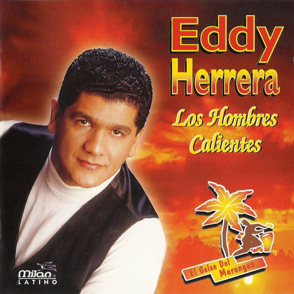 HERRERA, EDDY - LOS HOMBRES CALIENTES