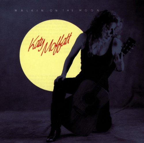 MOFFATT, KATY - WALKIN' ON THE MOON