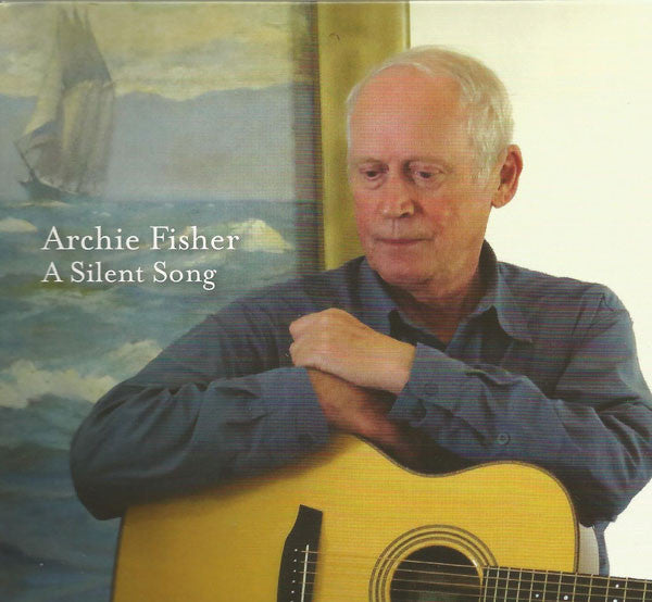 FISHER, ARCHIE - A SILENT SONG