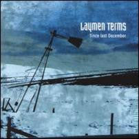 LAYMEN TERMS - SINCE LAST DECEMBER
