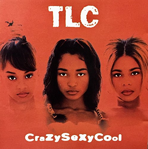 TLC - TLC - CRAZY SEXY COOL
