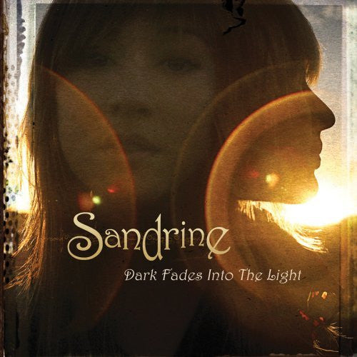 SANDRINE - DARK FADES INTO THE LIGHT
