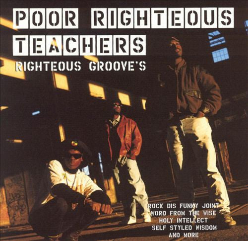POOR RIGHTEOUS TEACHERS - RIGHTEOUS GROOVES