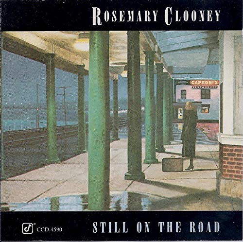 CLOONEY, ROSEMARY - STILL ON THE ROAD