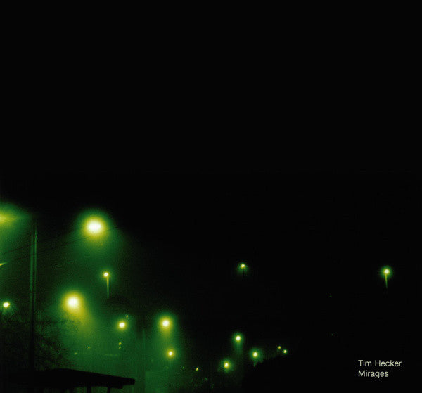 HECKER, TIM - MIRAGES