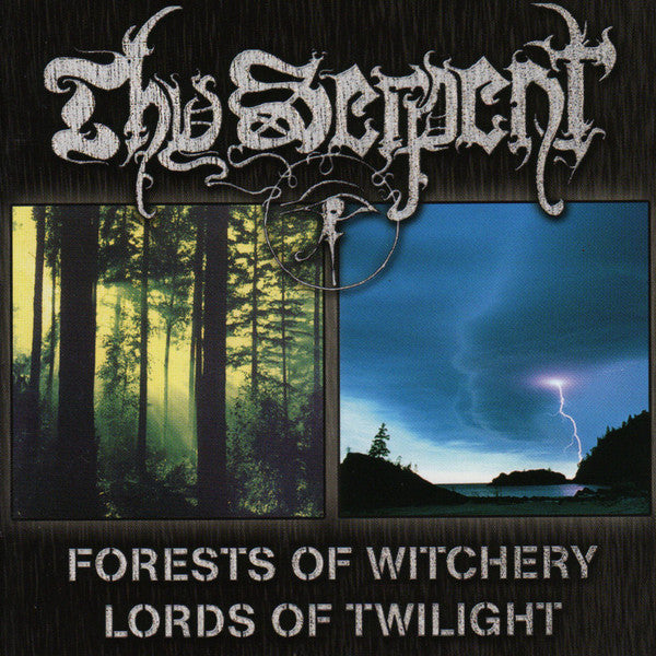 THY SERPENT - FORESTS OF WITCHERY/LORDS OF...