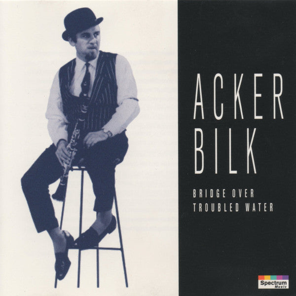 BILK, ACKER - BRIDGE OVER TROUBLED WATER