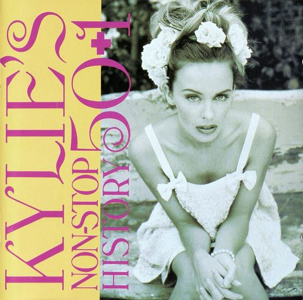 MINOGUE, KYLIE - KYLIE'S NON-STOP HISTORY 50+1