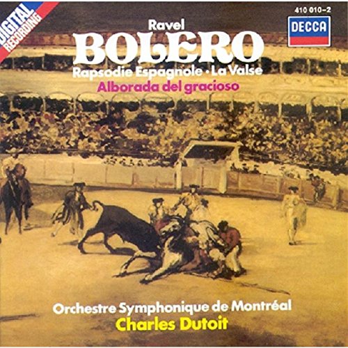 RAVEL - BOLERO-ALBORADA DEL GRACIOSO