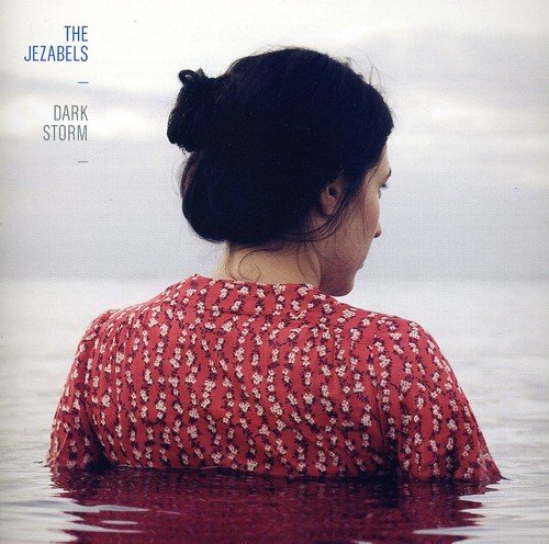 JEZABELS - DARK STORM