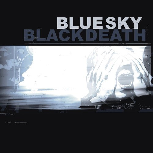 BLUE SKY BLACK DEATH - HEAP OF BROKEN IMAGES