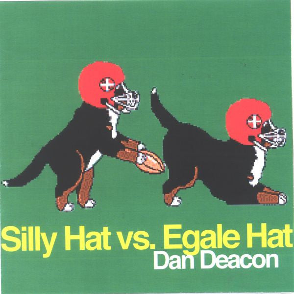 DEACON, DAN - SILLY HAT VS. EGALE HAT