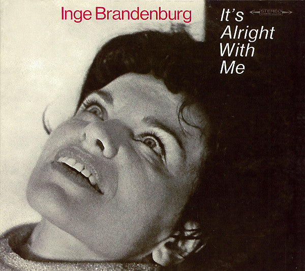 BRANDENBURG, INGE - IT'S ALRIGHT WITH ME