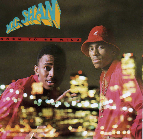 MC SHAN - BORN TO BE WILD