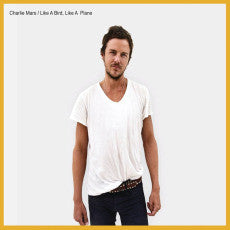 MARS, CHARLIE - LIKE A BIRD LIKE A PLANE