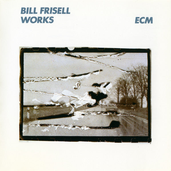 FRISELL, BILL - WORKS