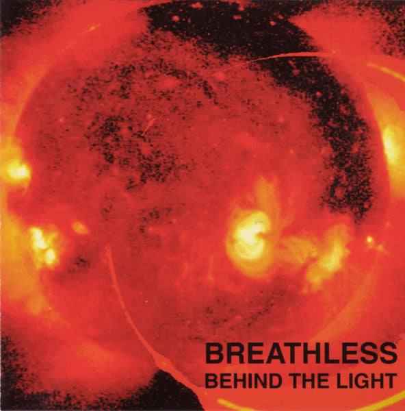 BREATHLESS - BEHIND THE LIGHT