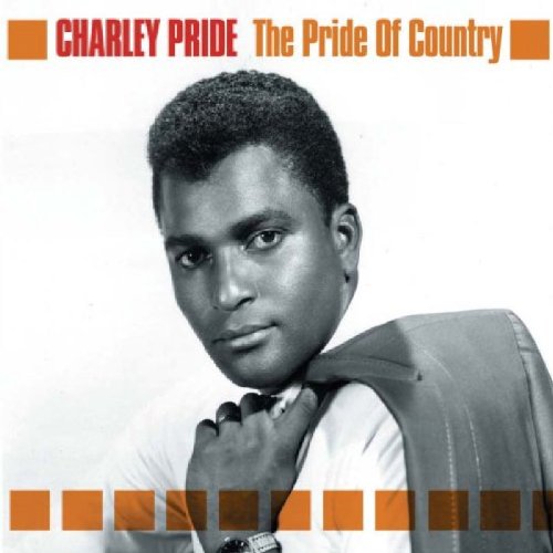 PRIDE, CHARLEY - PRIDE OF COUNTRY