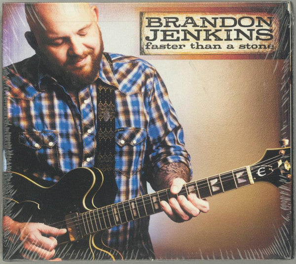 JENKINS, BRANDON - FASTER THAN A STONE