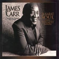 CARR, JAMES - 24 KARAT SOUL