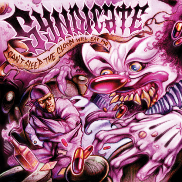 SYNDICATE VILLAIN - CAN'T SLEEP THE CLOWN WILL EAT